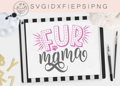 Fur Mama cut file | Funny | Animal lover SVG TheBlackCatPrints 
