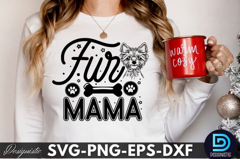 Fur mama, Dog SVG Design SVG DESIGNISTIC 