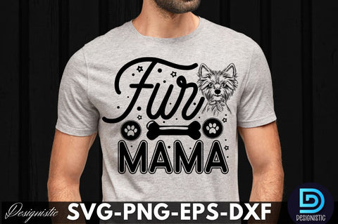 Fur mama, Dog SVG Design SVG DESIGNISTIC 