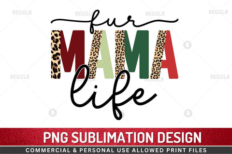 Fur mama life SVG Sublimation Regulrcrative 