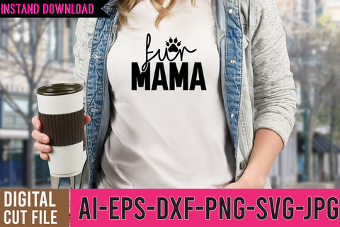 Fur Mama SVG Cut File , Fur Mama SVG Bundle SVG BlackCatsMedia 