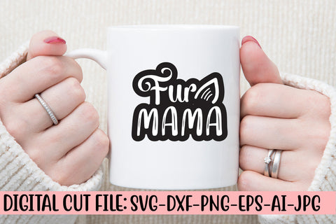 Fur Mama SVG Cut File SVG Syaman 