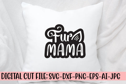 Fur Mama SVG Cut File SVG Syaman 