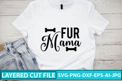 Fur Mama SVG Cut File SVG Syaman 
