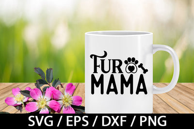 Fur mama svg SVG akazaddesign 