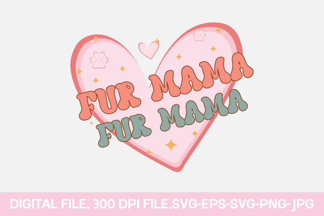 Fur Mama SVG SVG designmaster24 