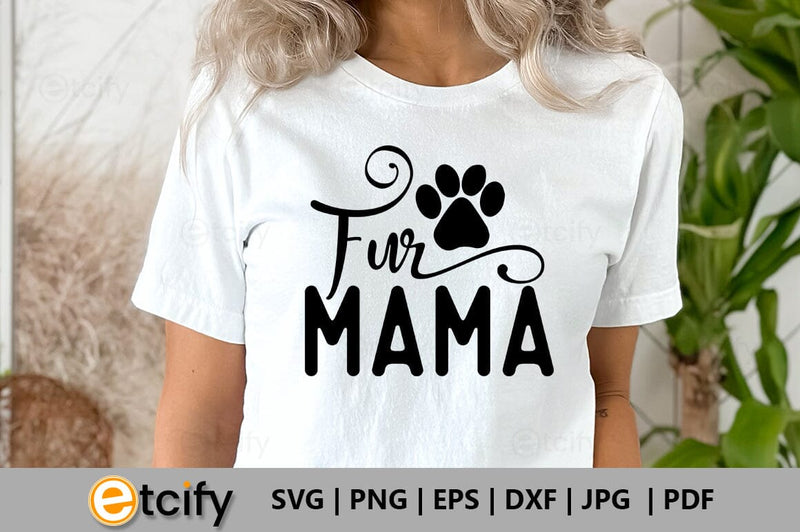 Fur mama SVG SVG etcify 