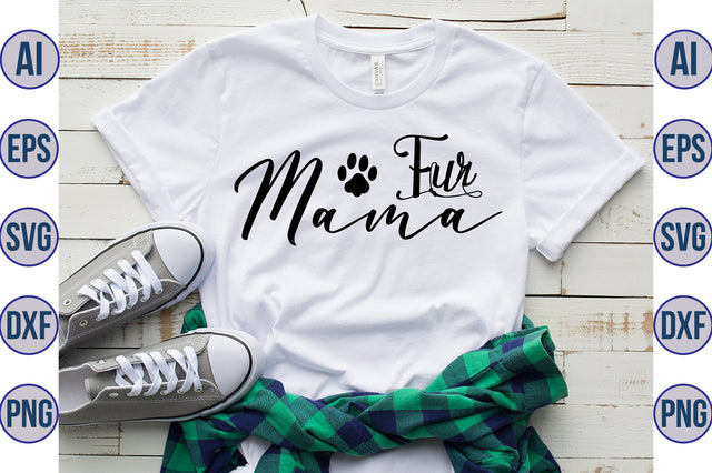 Fur Mama svg SVG orpitasn 