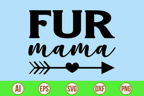Fur Mama svg SVG orpitasn 