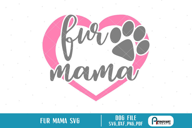 Fur Mama Svg SVG Pinoyart Kreatib 