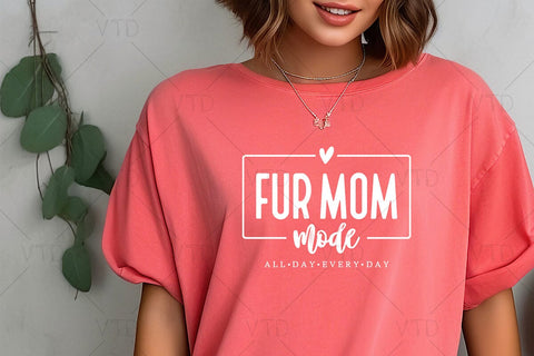 Fur Mom Mode Svg Png Files, Dog mom gifts, Cat Mom Gifts, Dog Mama Svg, Cat Mom Svg, Pet Svg, Dog Lover Svg, Fur Mom Svg SVG DesignDestine 