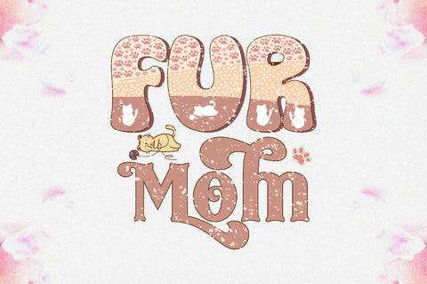 Fur Mom Sublimation Sublimation Jagonath Roy 