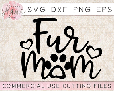 Fur Mom SVG Poppy Shine Design 
