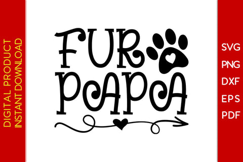 Fur Papa Father's Day SVG PNG PDF Cut File SVG Creativedesigntee 
