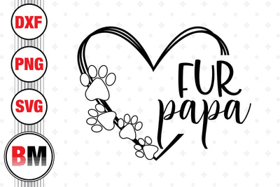 Fur Papa SVG, PNG, DXF Files SVG BMDesign 