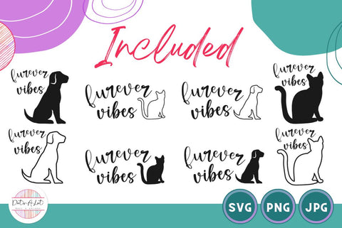 Furever Vibes Dog and Cat SVG SVG Dots-A-Lot 