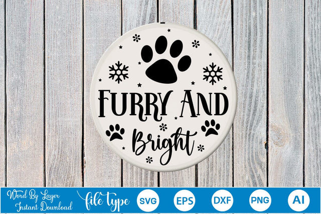 Furry And Bright Round Sign SVG SVGs,Quotes and Sayings,Food & Drink,On Sale, Print & Cut SVG DesignPlante 503 