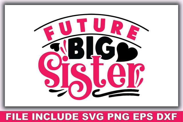 Future Big Sister SVG Ariyan 