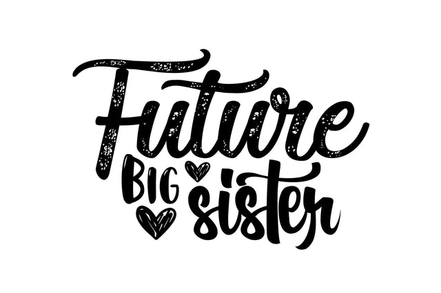 Future Big Sister svg SVG nirmal108roy 