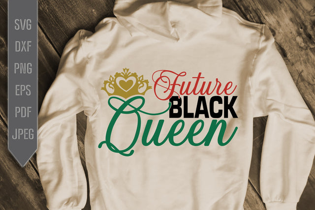 Future Black Queen Svg, png, dxf, eps. Black Baby Girl. African American. African Melanin Svg. BLM. Afro Queen. Black Pride Svg. Black Kid SVG Mint And Beer Creations 