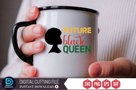 future black queen SVG SVG DESIGNISTIC 