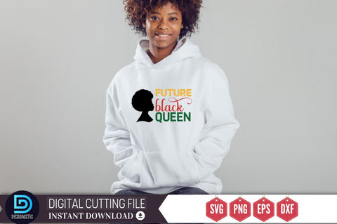 future black queen SVG SVG DESIGNISTIC 