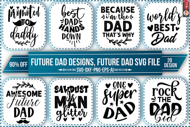 Future Dad Designs, Future Dad SVG File SVG Nbd161 