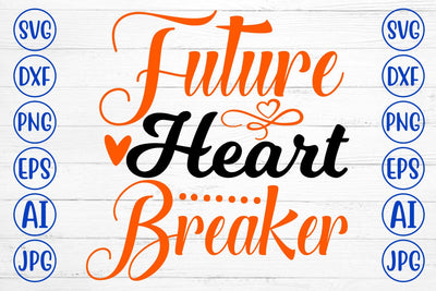 Future Heart Breaker SVG SVG Syaman 