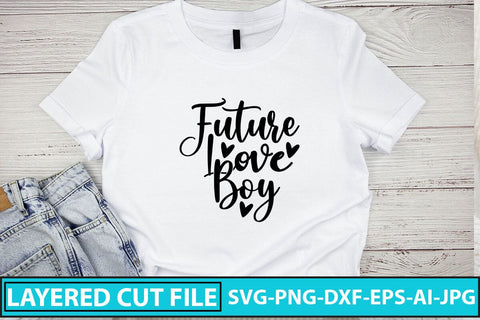 Future Love Boy SVG Cut File SVG Syaman 