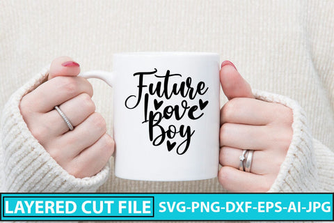 Future Love Boy SVG Cut File SVG Syaman 