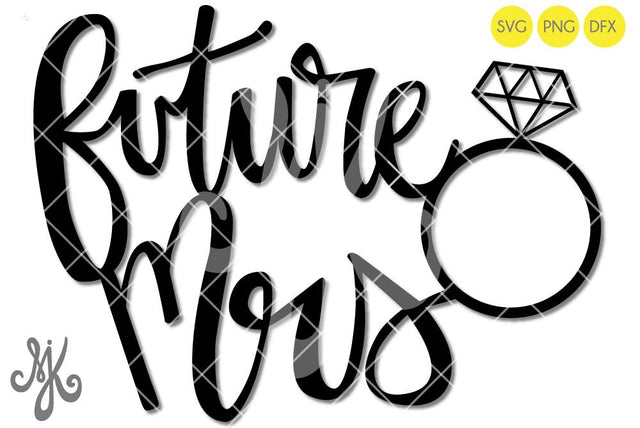 Future Mrs and Ring SVG MJK Designs 