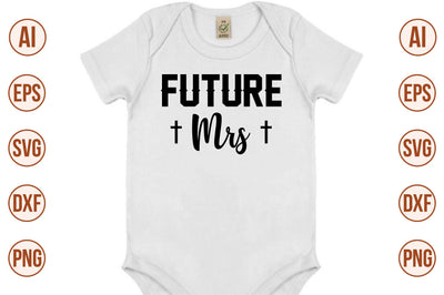 Future Mrs svg SVG nirmal108roy 