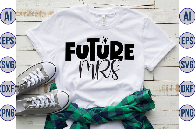 Future Mrs svg SVG orpitasn 