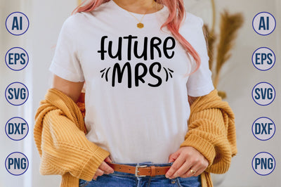 Future Mrs svg SVG orpitasn 