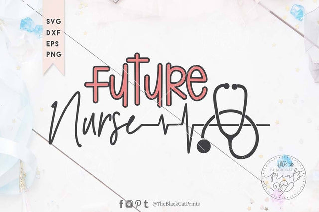 Future nurse cut file SVG TheBlackCatPrints 