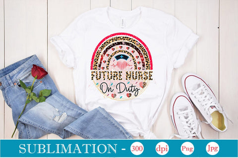 Future Nurse On Duty Sublimation SVGs,Quotes and Sayings,Food & Drink,On Sale, Print & Cut Sublimation DesignPlante 503 