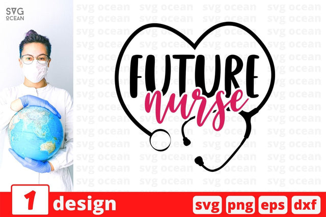 Future nurse SVG Cut File SVG SvgOcean 