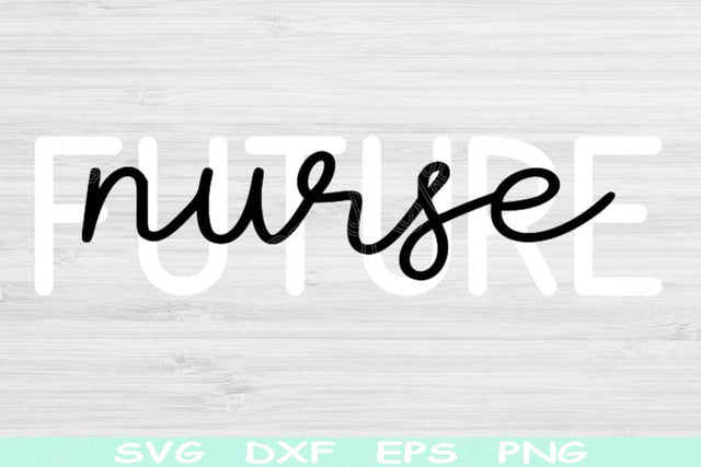 Future Nurse Svg Dxf Png Cut File, Nursing Student Svg, Student Nurse Svg Files For Cricut, Nurse In Progress Svg Silhouette Digital Designs SVG TiffsCraftyCreations 