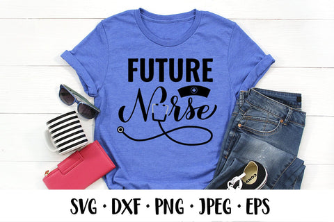 Future nurse SVG. Nurse quote. Nursing school SVG LaBelezoka 