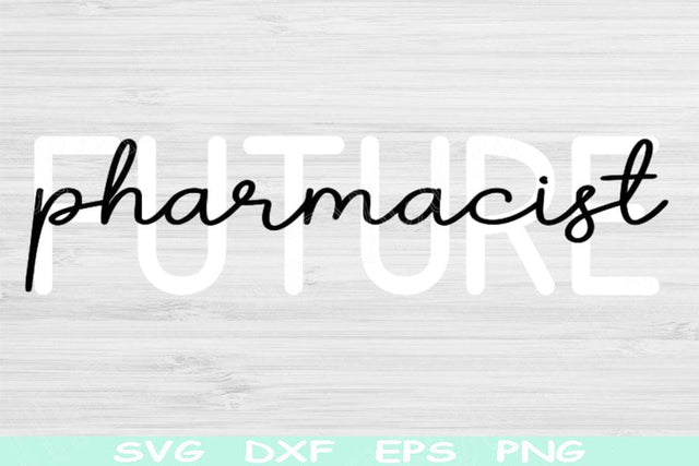 Future Pharmacist Svg Png Cut Files, Pharmacy Svg, Pharmacist Shirt Svg Files For Cricut, Pharmacy Tech Svg, Pharmacy Student Svg Designs SVG TiffsCraftyCreations 
