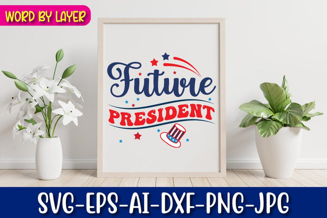 future president SVG Blessedprint 