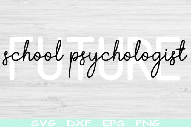 Future School Psychologist Svg Png Cut Files, School Counselor Svg, Psych Svg Files For Cricut, Phych Student Svg Silhouette Digital Designs SVG TiffsCraftyCreations 
