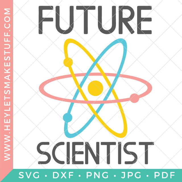 Future Scientist Physics SVG Hey Let's Make Stuff 