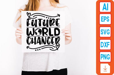 Future World Changer SVG Craftlabsvg24 