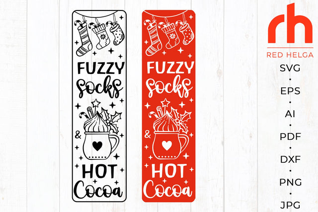 Fuzzy socks and hot cocoa svg - Christmas porch sign svg - Christmas linear svg SVG RedHelgaArt 
