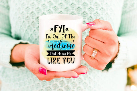 FYI I'm Out of The I Funny Tshirt Quotes Sublimation I PNG Sublimation Happy Printables Club 