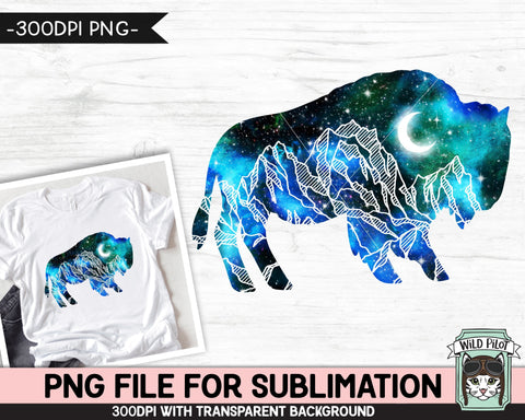 Galaxy Buffalo SUBLIMATION design PNG, Bison Silhouette png file, Space sublimation designs, Wild and Free, Adventure, Mountain Sublimation Sublimation Wild Pilot 