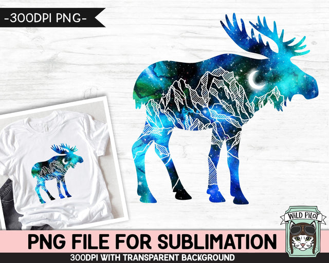 Galaxy PNG SUBLIMATION Design, Moose PNG, Moose Silhouette png, Moose Clipart, Winter png, Space png, Adventure png, Mountain Scene png Sublimation Wild Pilot 