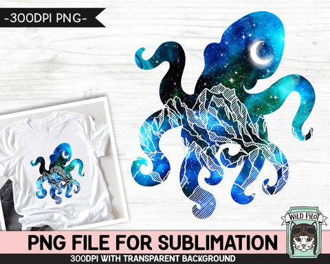 Galaxy PNG SUBLIMATION design, Octopus PNG, Watercolor png, Space png, Octopus Clipart, Adventure png, Octopus Silhouette png, Mountain png Sublimation Wild Pilot 