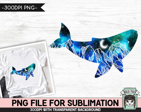 Galaxy PNG SUBLIMATION design, Whale PNG, Watercolor png, Space png, Whale Clipart, Adventure png, Whale Silhouette png, Mountain Scene png Sublimation Wild Pilot 